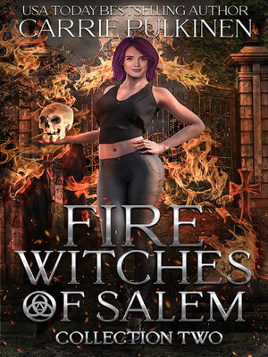 cover image of Fire Witches of Salem Collection Two